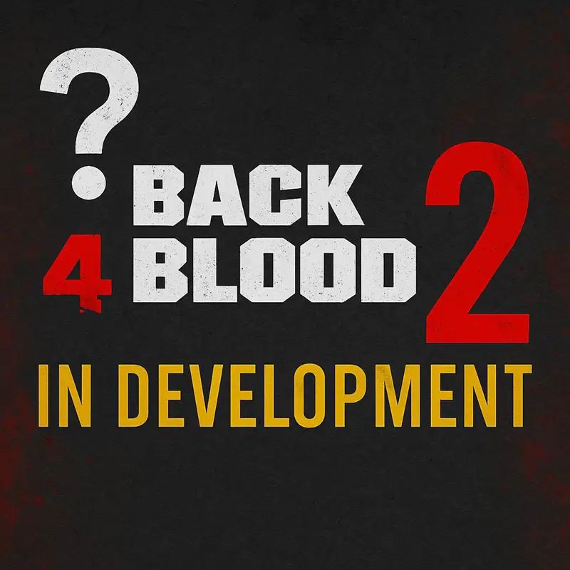 Back 4 Blood 2 در حال توسعه است
