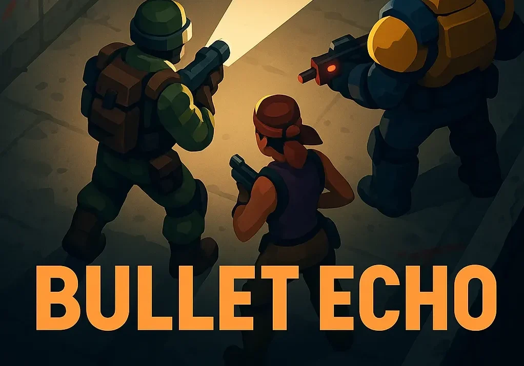 بازی Bullet echo